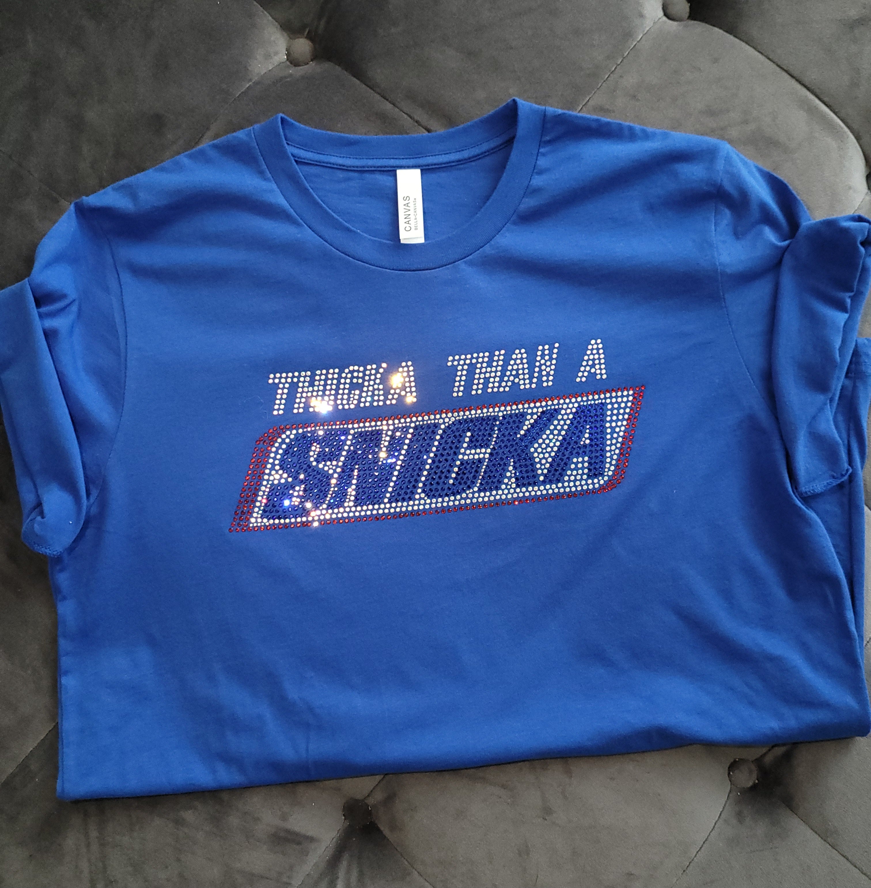 "THICKA THAN A SNICKA" Bling Tee and Racerback Tank