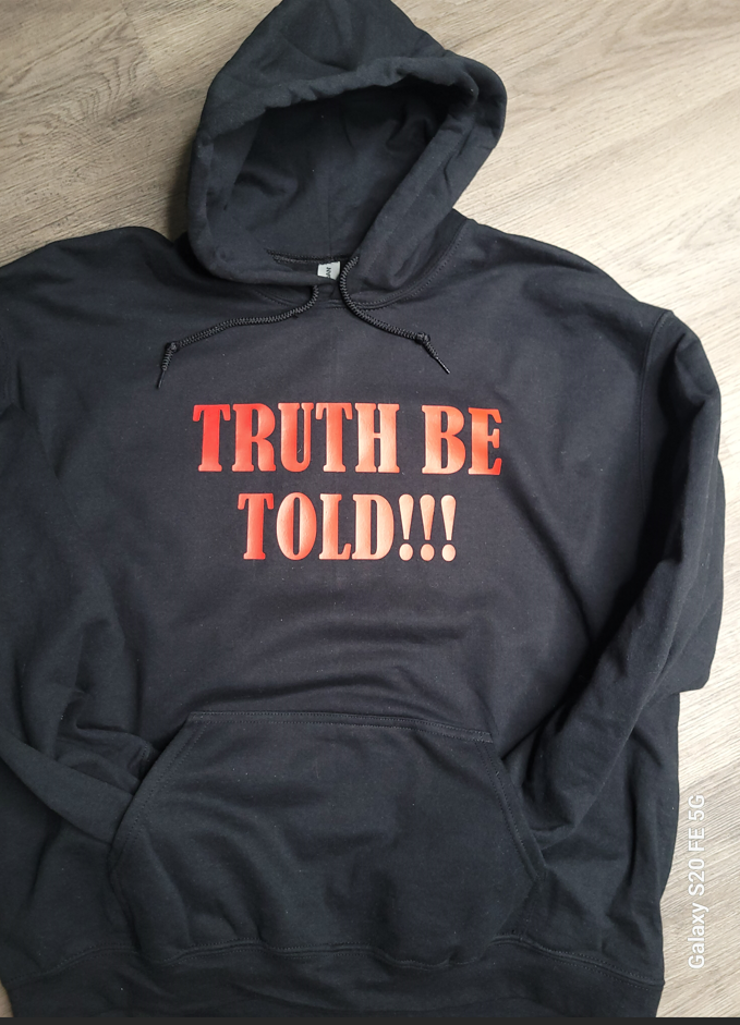 "Truth Be Told" Double Sided Hoodie