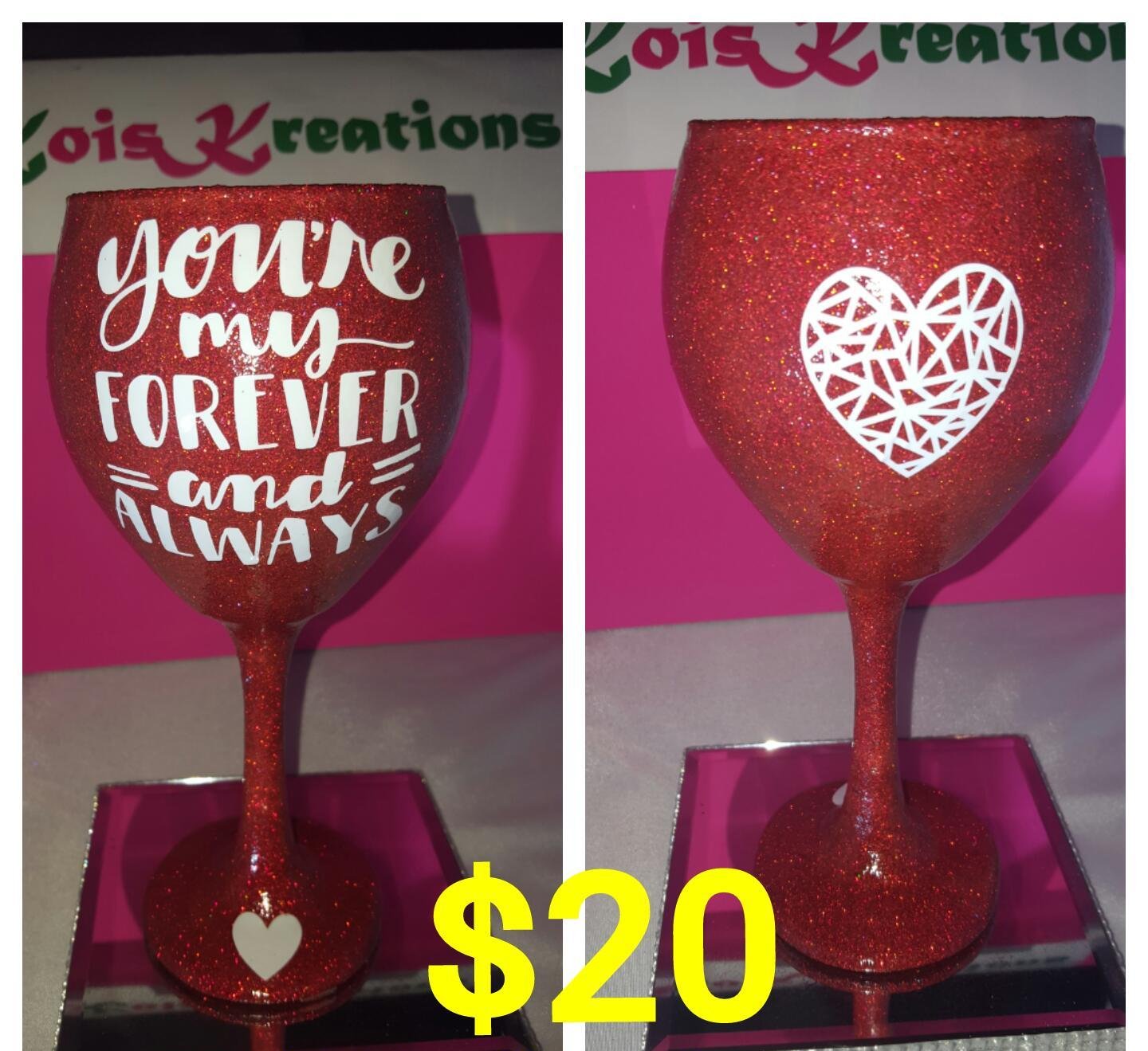 'Your My Forever" Candy Coated Goblett (22oz)- SALE